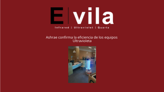 Ashrae confirma la eficiencia de los equipos Ultravioleta