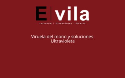 Viruela del mono y soluciones Ultravioleta de E. Vila Projects