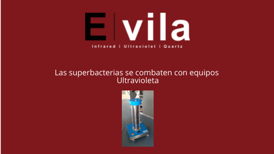 Las superbacterias se combaten con equipos Ultravioleta