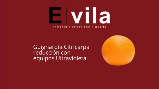 Guignardia Citricarpa reducción con equipos Ultravioleta