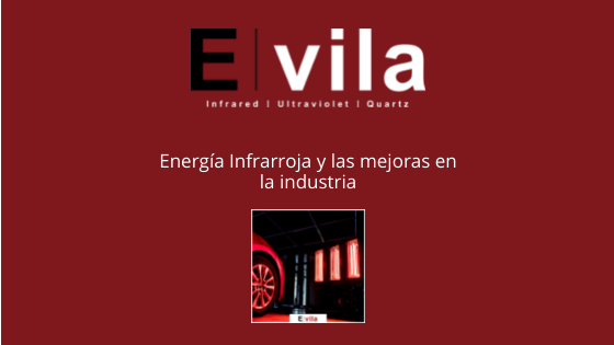 Energía Infrarroja y las mejoras en la industria