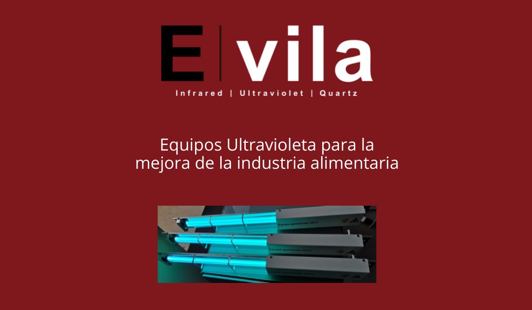 Equipos Ultravioleta para la mejora de la industria alimentaria