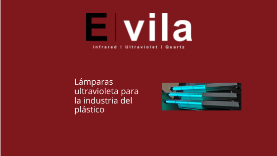 Lámparas ultravioleta para la industria del plástico