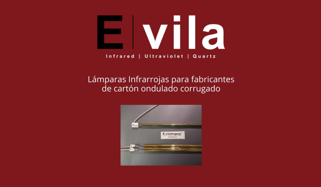 Lámparas Infrarrojas para fabricantes de cartón ondulado corrugado