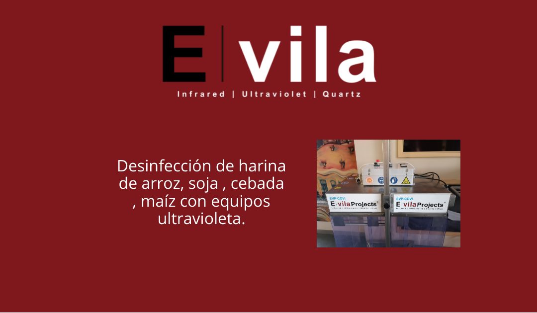 Desinfección de harina de arroz, soja , cebada , maíz con equipos ultravioleta.