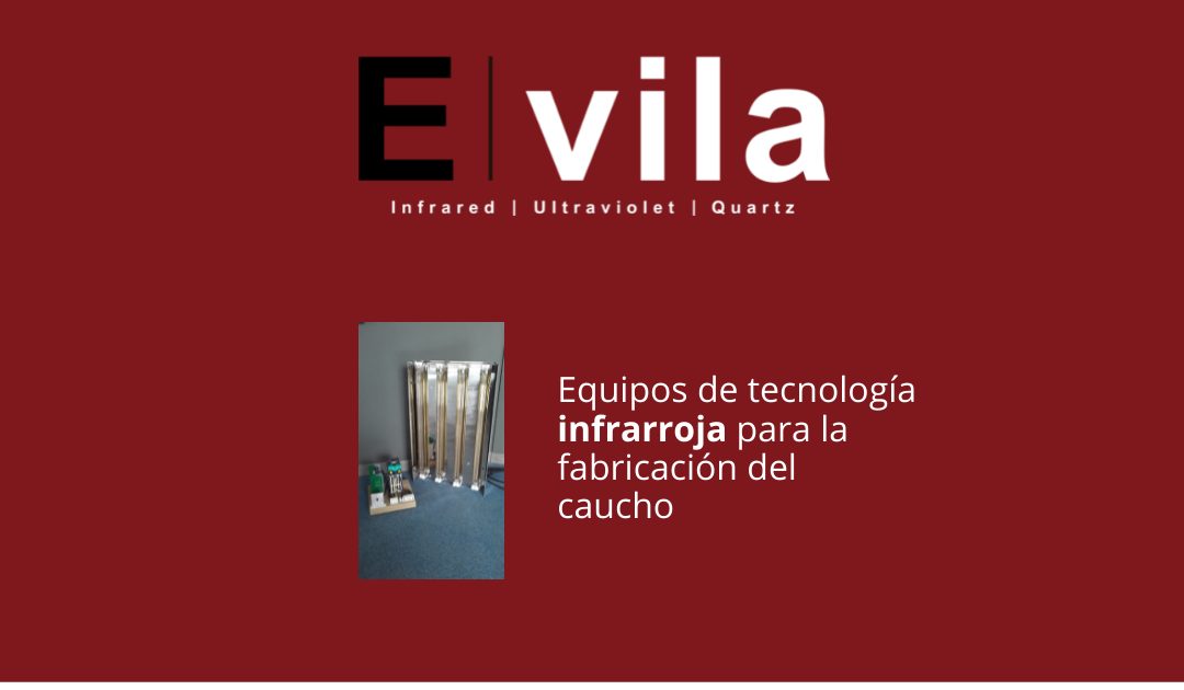 Equipos de tecnología infrarroja para la fabricación del caucho