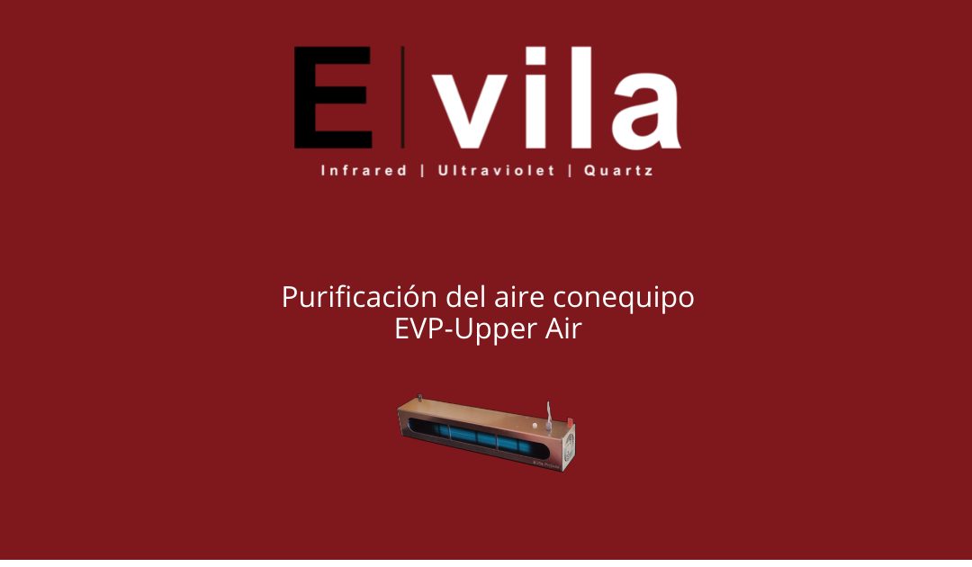 ¡Descubre la innovación en purificación del aire con nuestro equipo EVP-Upper Air con Tecnología Ultravioleta!