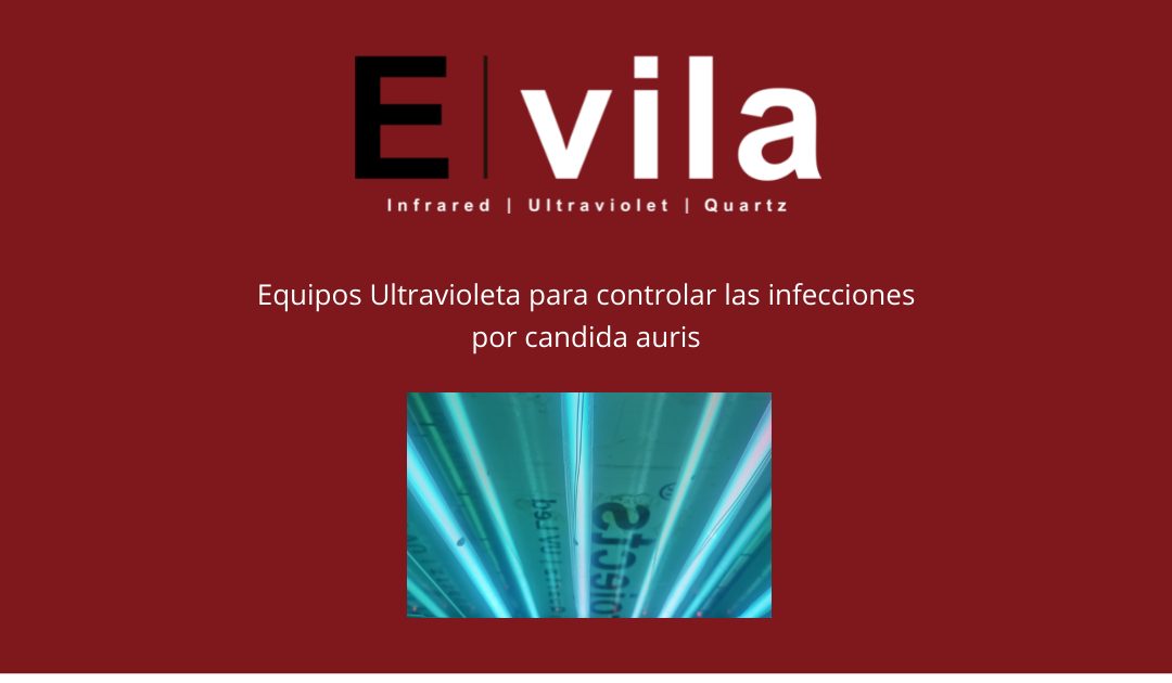 Equipos Ultravioleta para controlar las infecciones por candida auris