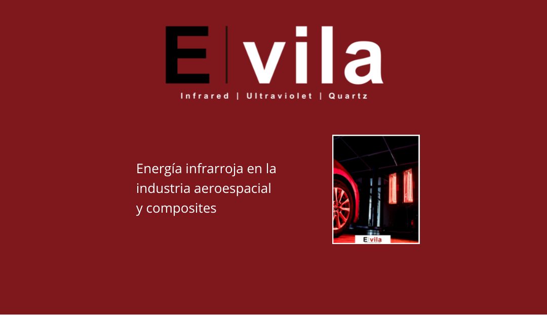 Energía infrarroja en la industria aeroespacial y composites