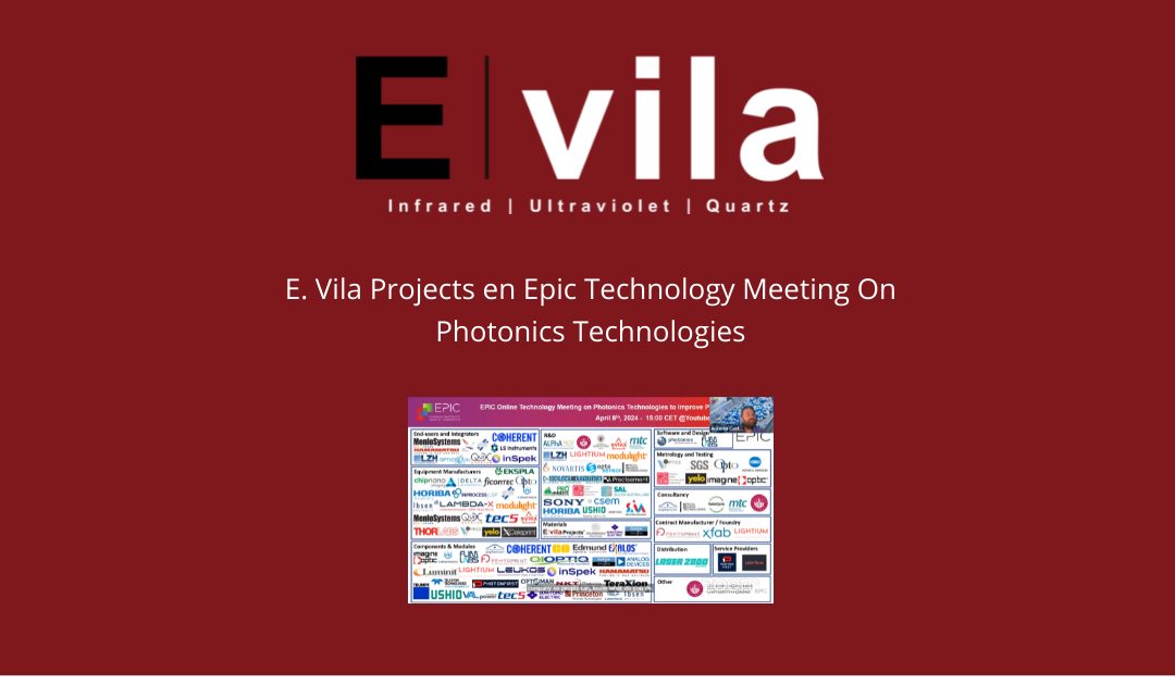 E. Vila Projects en Epic technology meeting on photonics technologies