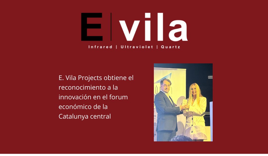 E. Vila Projects obtiene el reconocimiento a la innovación en el forum económico de la Catalunya central