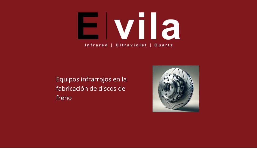 Equipos infrarrojos en la fabricación de discos de freno