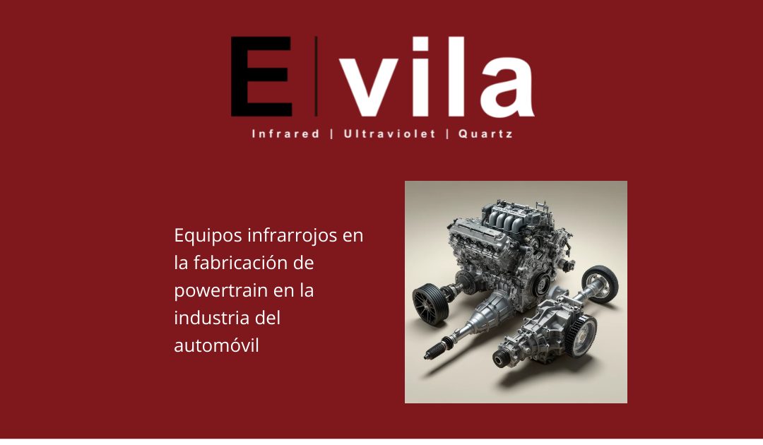 Equipos infrarrojos en la fabricación de Powertrain en la industria del automóvil