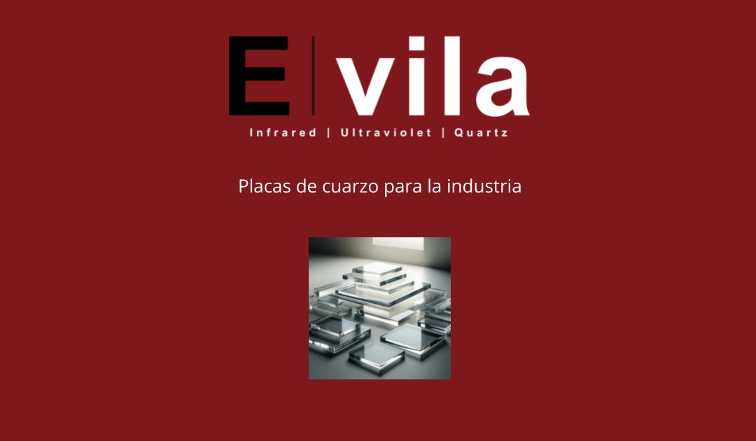 Placas de cuarzo para la industria