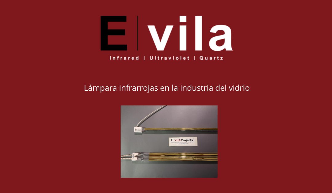Lámpara infrarrojas en la industria del vidrio