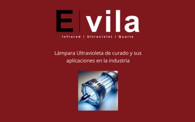 Lámpara Ultravioleta de curado y sus aplicaciones en la industria