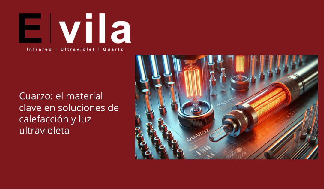 Cuarzo: el material clave en soluciones de calefacción y luz ultravioleta