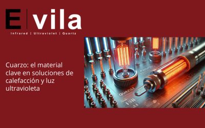 Cuarzo: el material clave en soluciones de calefacción y luz ultravioleta
