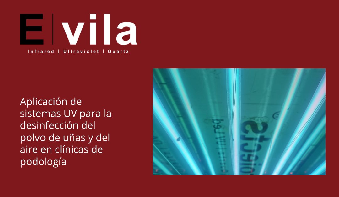 Aplicación de sistemas UV para la desinfección del polvo de uñas y del aire en clínicas de podología