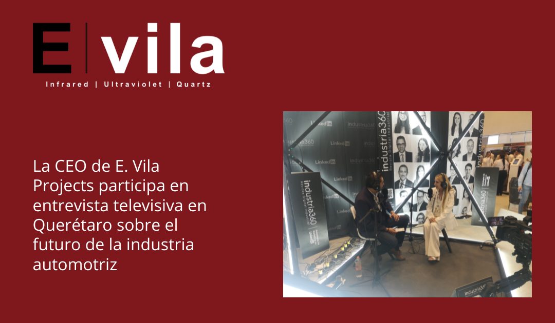 La CEO de E. Vila Projects participa en entrevista televisiva en Querétaro sobre el futuro de la industria automotriz