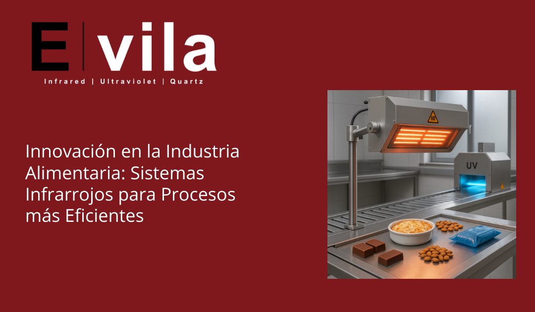 Innovación en la Industria Alimentaria: Sistemas Infrarrojos para Procesos más Eficientes