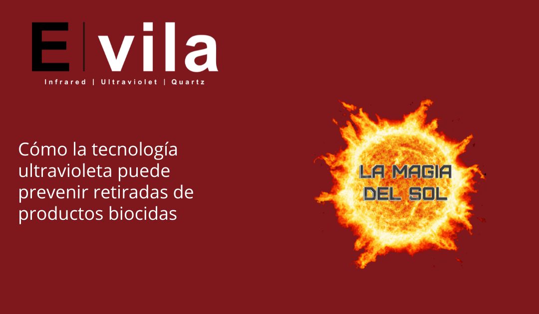 Cómo la tecnología ultravioleta puede prevenir retiradas de productos biocidas